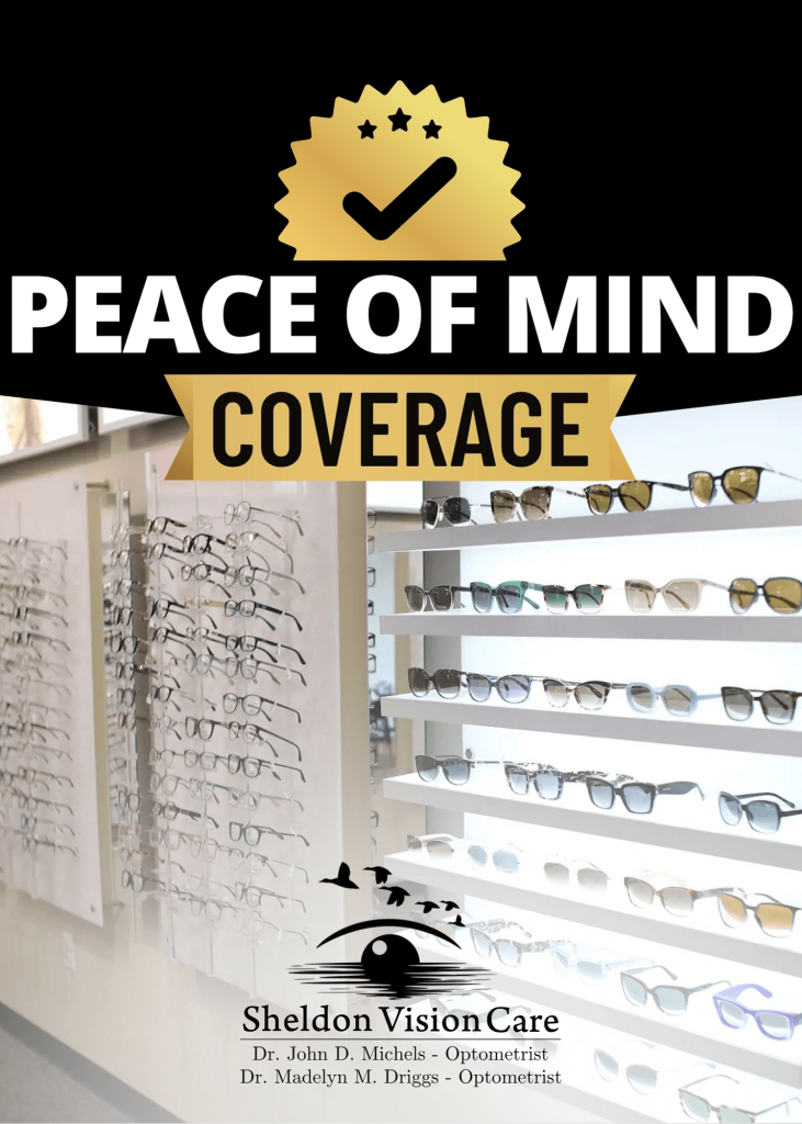 Sheldon Vision Care - Peace of Mind Coverage